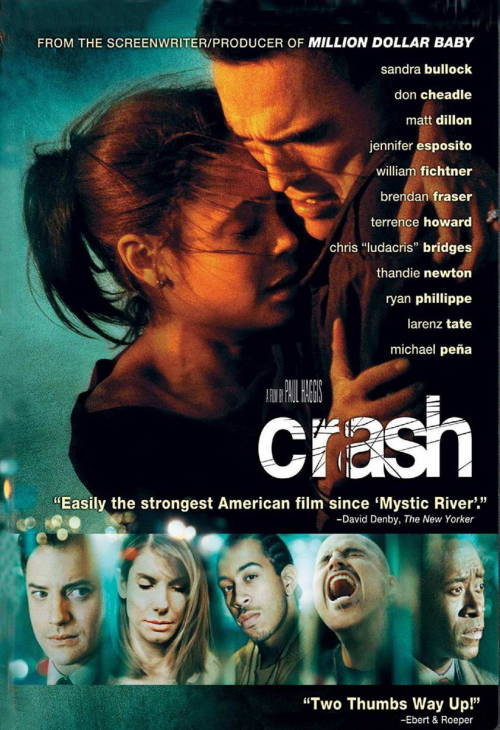 Crash, 2004. Starring Sandra Bullock, Don Cheadle, Matt Dillon.