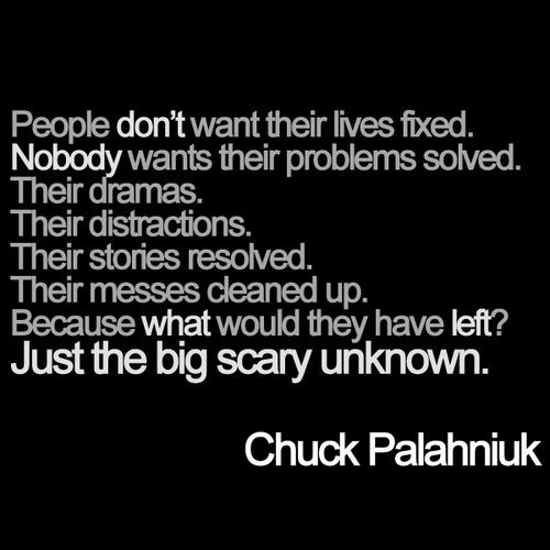 quotes about identity. Palahniuk quotes are lovely to