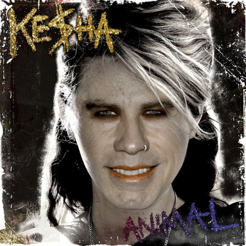 is kesha on drugs. Album animal, the kesha,