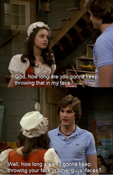 Michael Kelso, I love you.