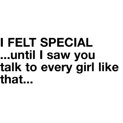 Talk Girls on Felt Special    Until I Saw You Talk To Every Girl Like That