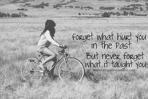 Quotes On Hurt. forget the past quotes,