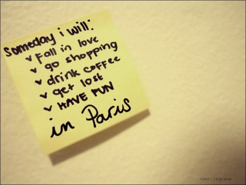 Someday I Will Fall In Love In Paris | SayingImages.com