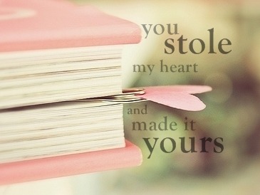 Você roubou o meu coração e o fez seu.
