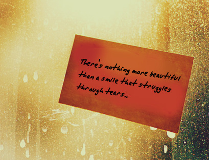 quotes on smile and tears. 2011 in cry tears smile