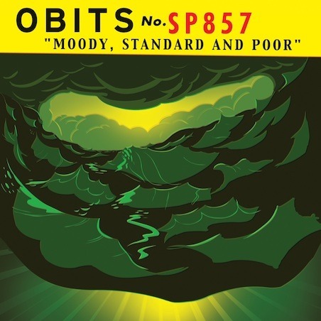 You Gotta Lose; By: Obits; Moody, Standard And Poor; 7 Plays