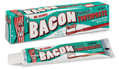 Bacon Paste   &#8220;Brushing your teeth with a strip of fried bacon is tricky. If it&#8217;s too crisp it will break apart as you brush and if it&#8217;s too limp you won&#8217;t be able to remove any of the plaque. So when it&#8217;s time to brush your teeth, leave the bacon strips for breakfast and try this Bacon Toothpaste. It&#8217;s the perfect way to keep your teeth and gums healthy while coating your mouth with the delicious flavor of smoky meat! Each tube contains 2.5 oz of potent paste.&#8221; Purchase at Archie McPhee.