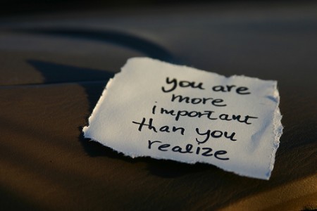 YOU are important. Love
