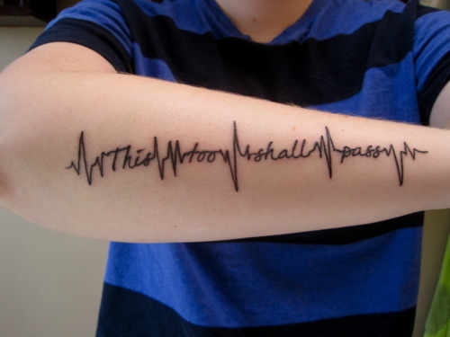  tattoo arm cursive this too shall pass heartbeat