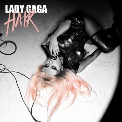 lady gaga hair single cover. lady gaga — HAIR