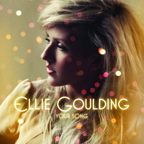 ellie goulding your song. Ellie Goulding Your Song