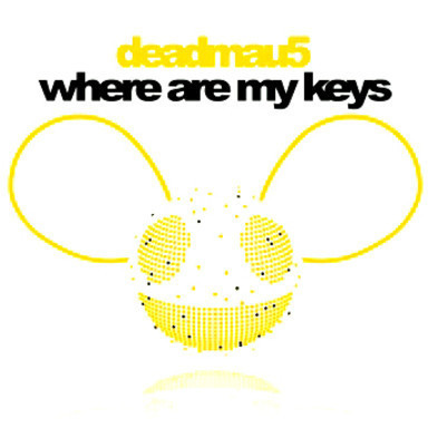 Deadmau5 - Where's My Keys