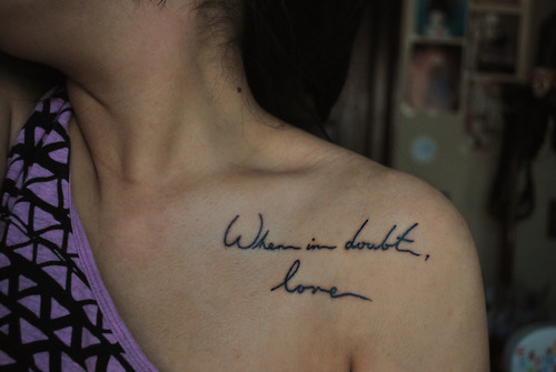 quote tattoo love tattoo