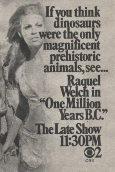 TV Guide ad for Raquel Welch in One Million Years BC 1966 on The Late Show