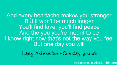 lady antebellum lyrics  one day you will