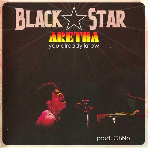 Black Star - You Already Knew