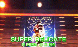 Hey! Say! JUMP - SUPER DELICATE  ,