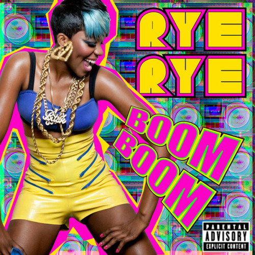 Rye Rye Boom Boom Lyrics